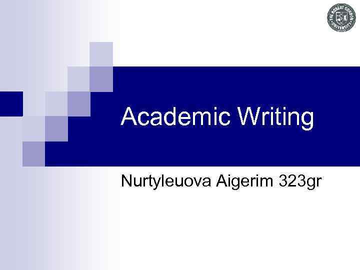 Academic Writing Nurtyleuova Aigerim 323 gr 
