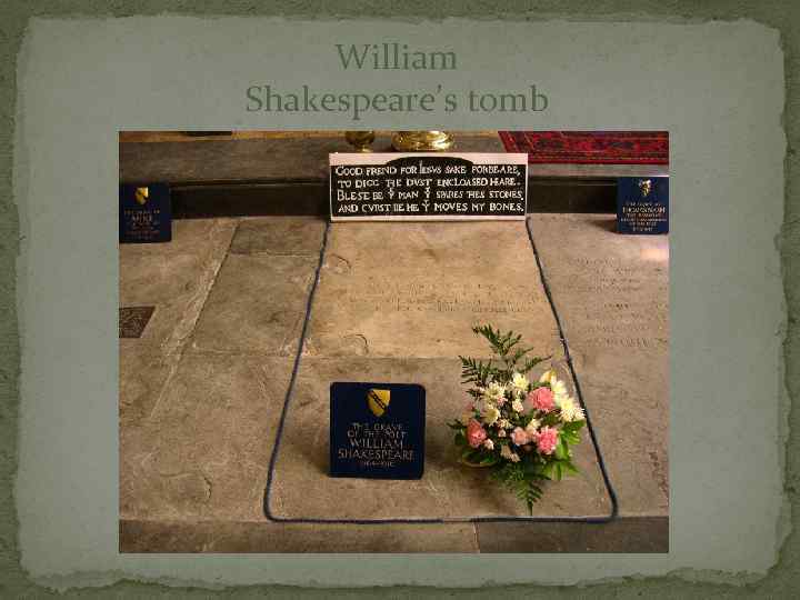 William Shakespeare’s tomb 