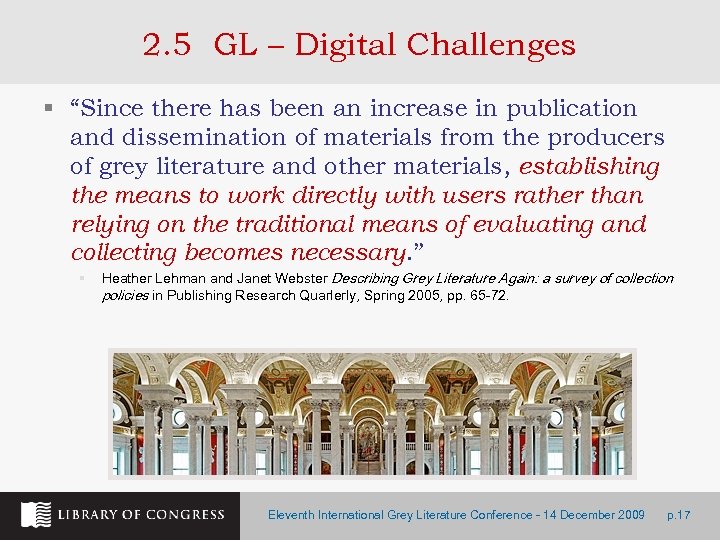 2. 5 GL – Digital Challenges § “Since there has been an increase in