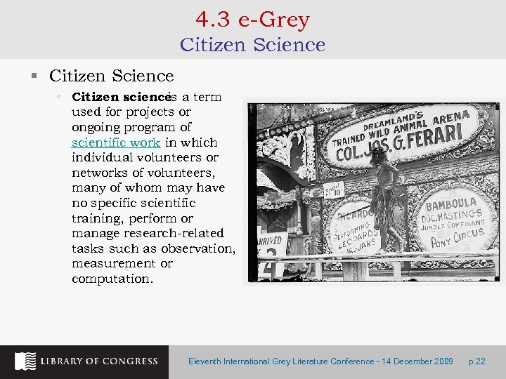 4. 3 e-Grey Citizen Science § Citizen science a term is used for projects