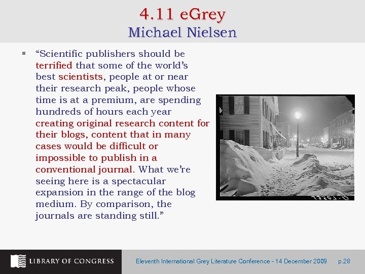 4. 11 e. Grey Michael Nielsen § “Scientific publishers should be terrified that some