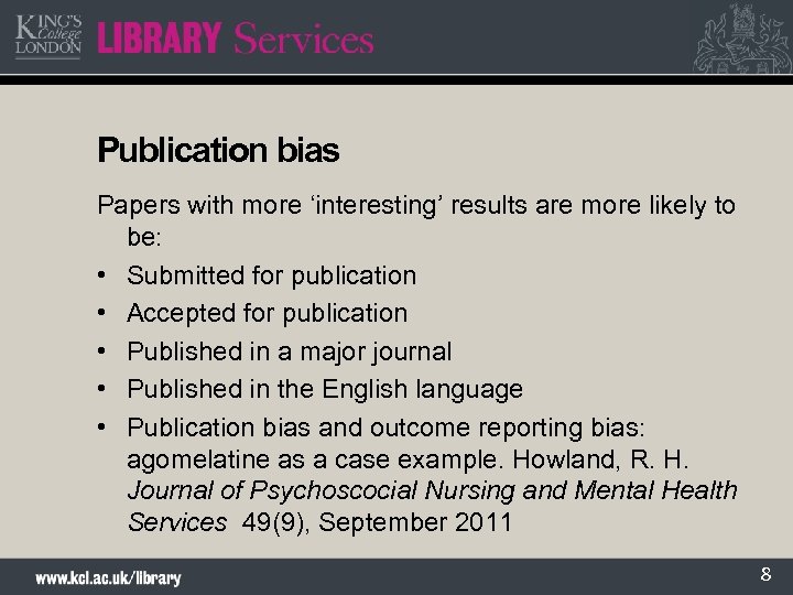 Publication bias Papers with more ‘interesting’ results are more likely to be: • Submitted