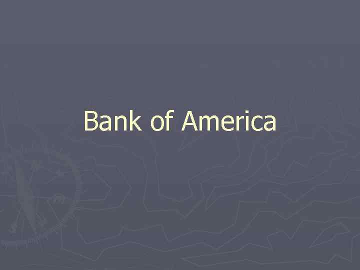 Bank of America 