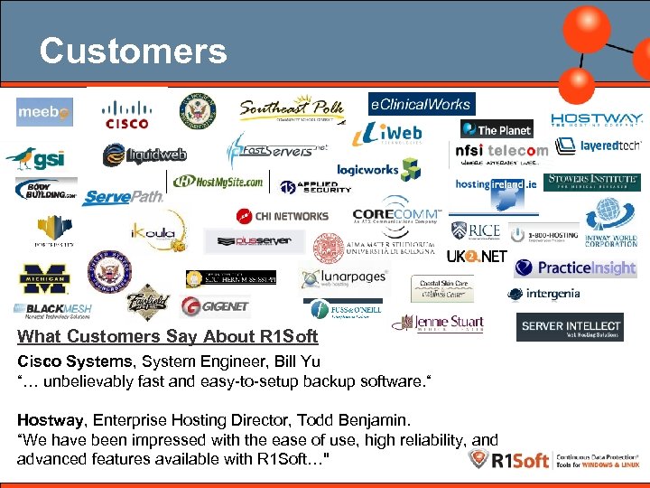Customers What Customers Say About R 1 Soft Cisco Systems, System Engineer, Bill Yu