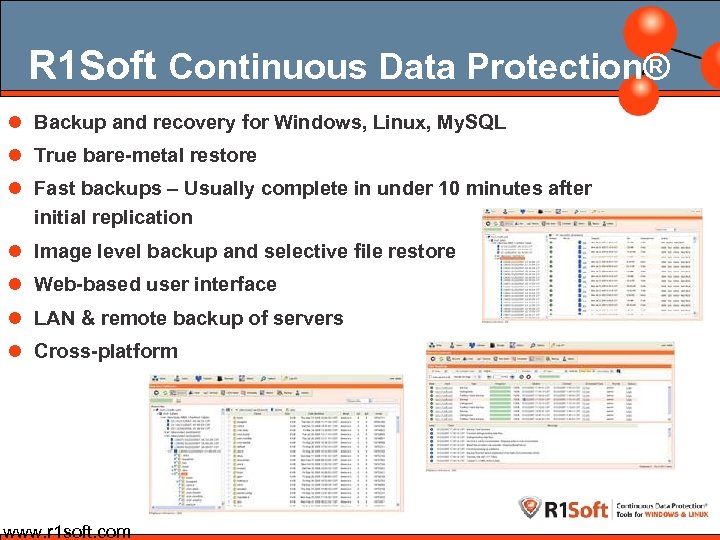 R 1 Soft Continuous Data Protection® l Backup and recovery for Windows, Linux, My.