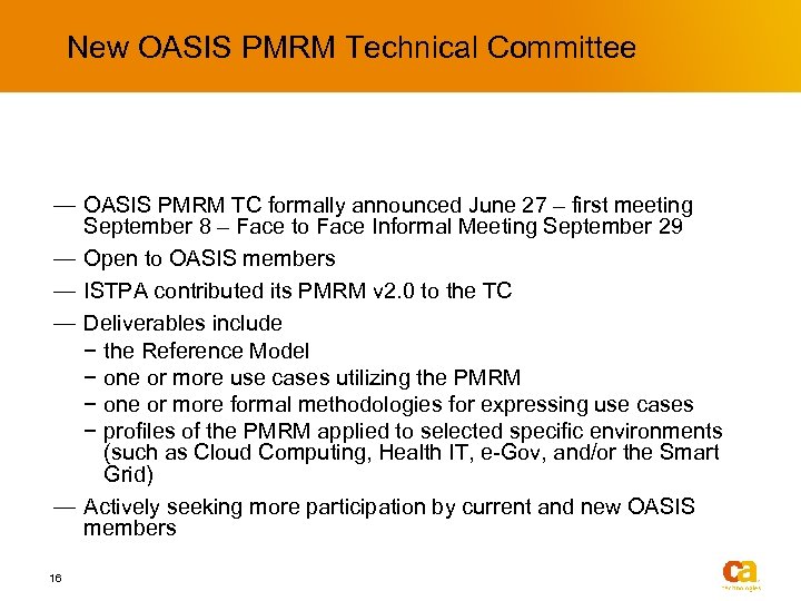 New OASIS PMRM Technical Committee — OASIS PMRM TC formally announced June 27 –