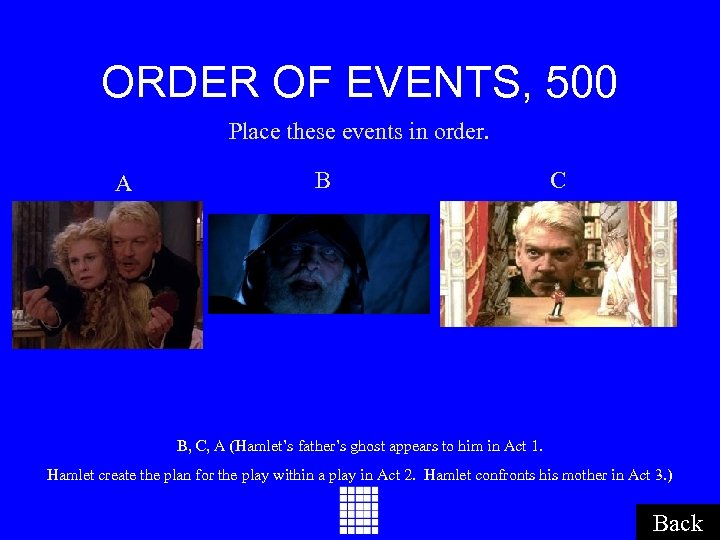 ORDER OF EVENTS, 500 Place these events in order. A B C B, C,