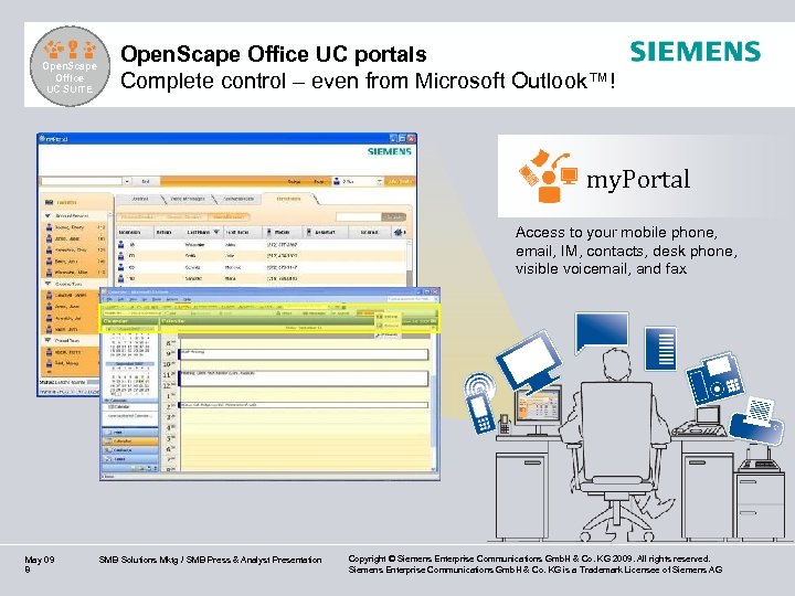 Open. Scape Office UC SUITE Open. Scape Office UC portals Complete control – even