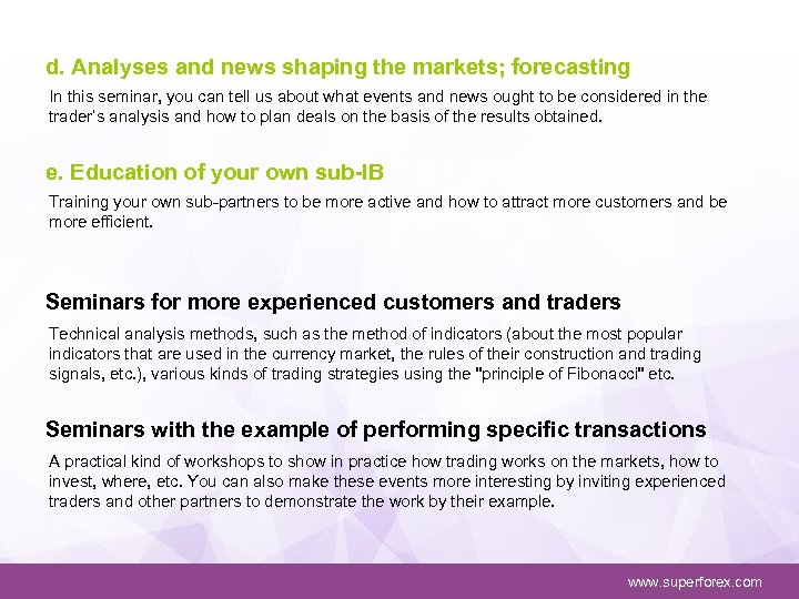 d. Analyses and news shaping the markets; forecasting In this seminar, you can tell