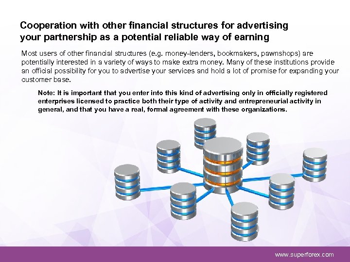 Cooperation with other financial structures for advertising your partnership as a potential reliable way