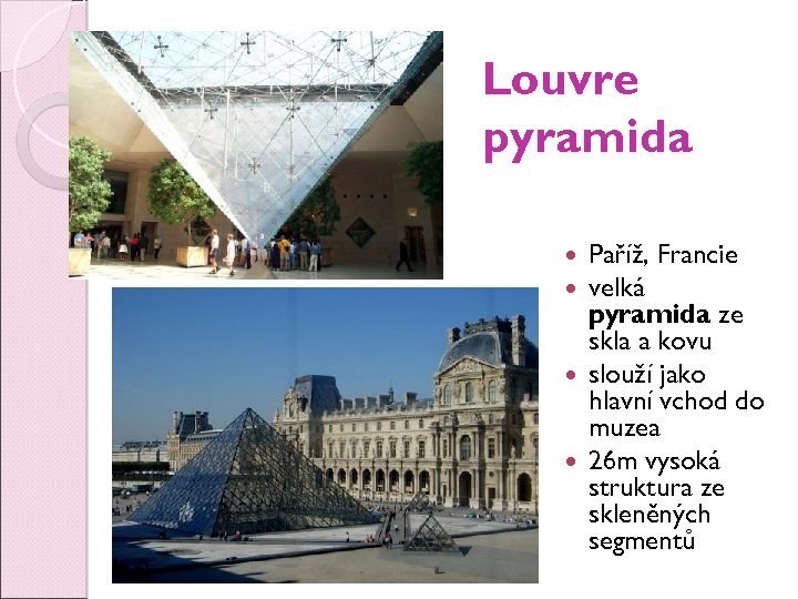 Louvre pyramida Paříž, Francie velká pyramida ze skla a kovu slouží jako hlavní vchod