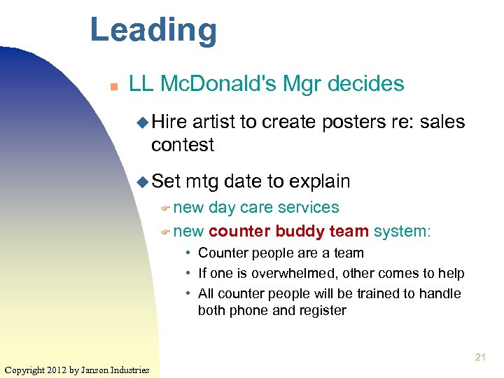 Leading n LL Mc. Donald's Mgr decides u Hire artist to create posters re: