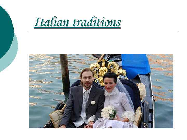 Italian traditions 