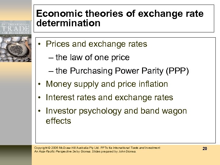 Economic theories of exchange rate determination • Prices and exchange rates – the law