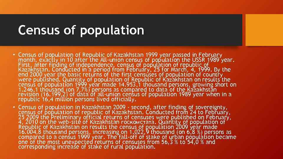 Census of population • Census of population of Republic of Kazakhstan 1999 year passed