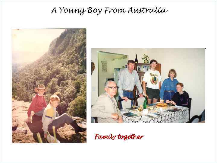 A Young Boy From Australia Family together 