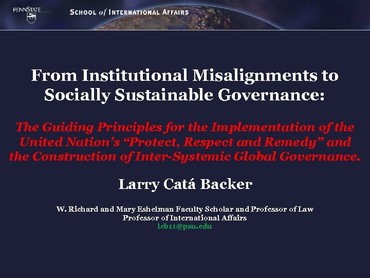 From Institutional Misalignments to Socially Sustainable Governance: The Guiding Principles for the Implementation of