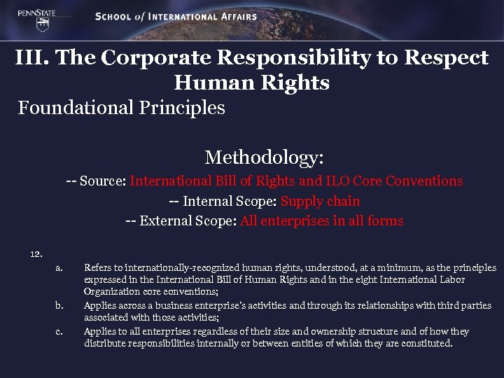 III. The Corporate Responsibility to Respect Human Rights Foundational Principles Methodology: -- Source: International