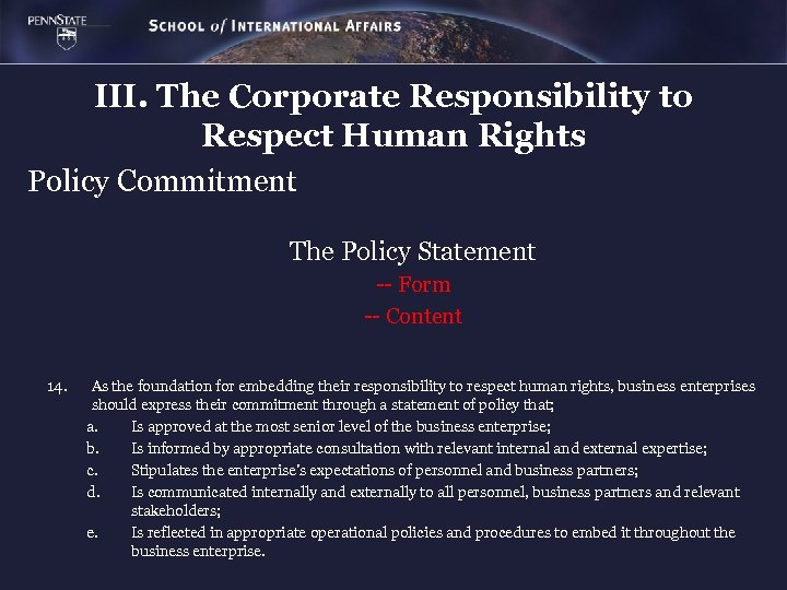 III. The Corporate Responsibility to Respect Human Rights Policy Commitment The Policy Statement --