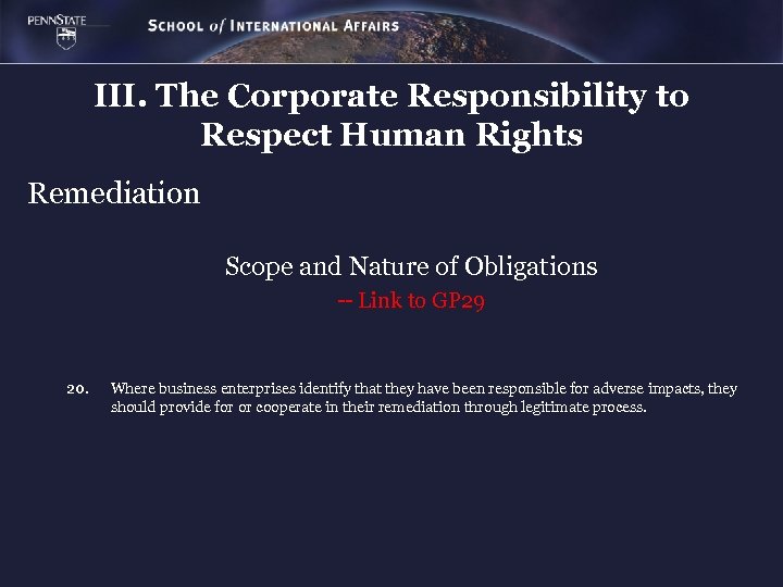 III. The Corporate Responsibility to Respect Human Rights Remediation Scope and Nature of Obligations