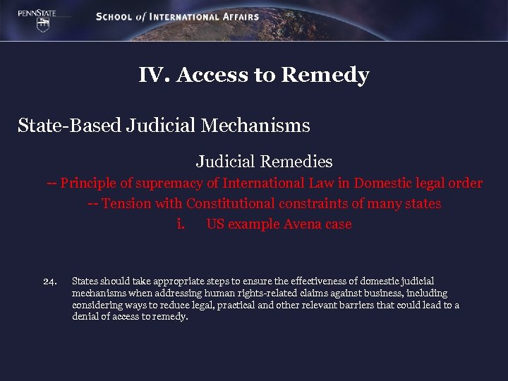 IV. Access to Remedy State-Based Judicial Mechanisms Judicial Remedies -- Principle of supremacy of