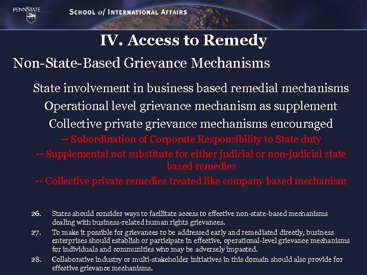 IV. Access to Remedy Non-State-Based Grievance Mechanisms State involvement in business based remedial mechanisms