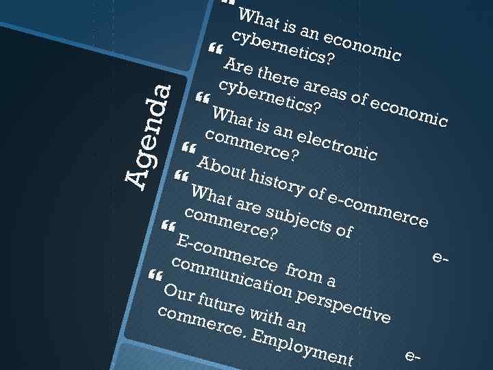  Wha t cybe is an ec o nom r neti ic cs? A