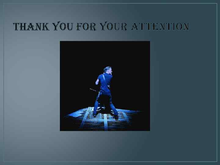 thank you for your attention 