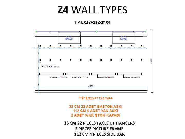 Z 4 WALL TYPES TIP EX 22+112 cm. X 4 33 CM 22 PIECES