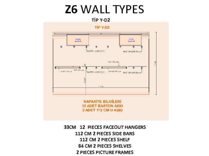 Z 6 WALL TYPES TİP Y-D 2 33 CM 12 PIECES FACEOUT HANGERS 112