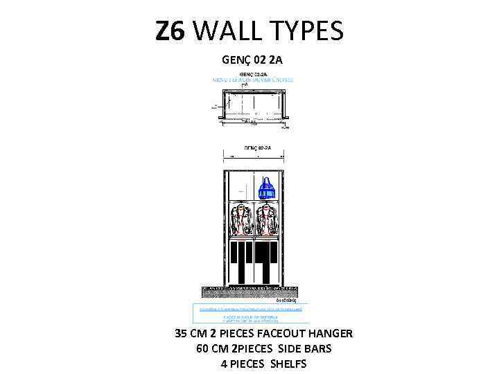 Z 6 WALL TYPES GENÇ 02 2 A 35 CM 2 PIECES FACEOUT HANGER