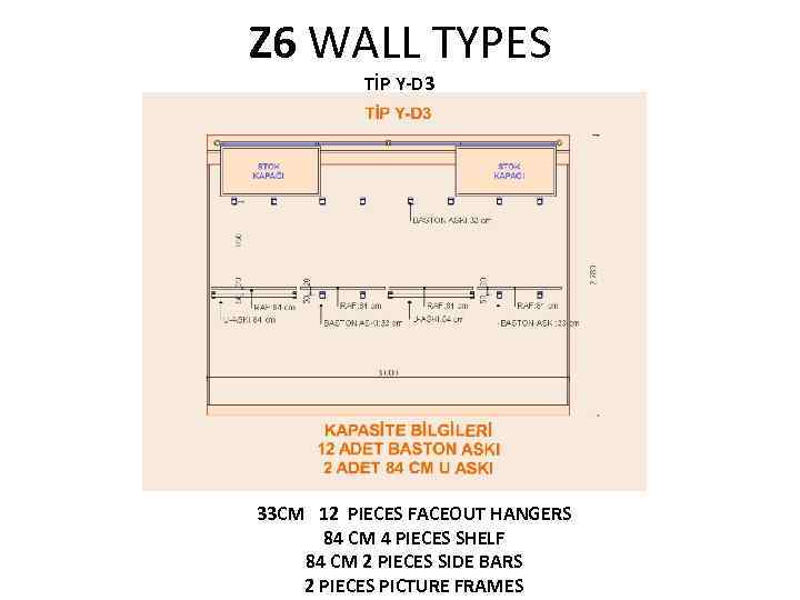 Z 6 WALL TYPES TİP Y-D 3 33 CM 12 PIECES FACEOUT HANGERS 84