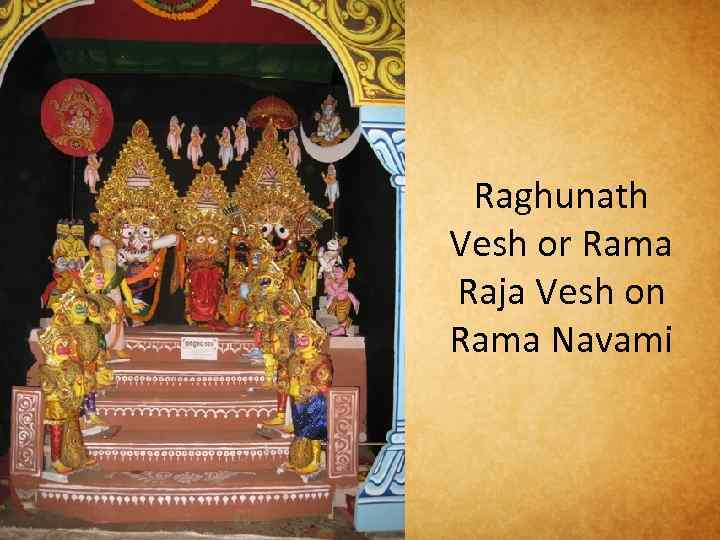 Raghunath Vesh or Rama Raja Vesh on Rama Navami 