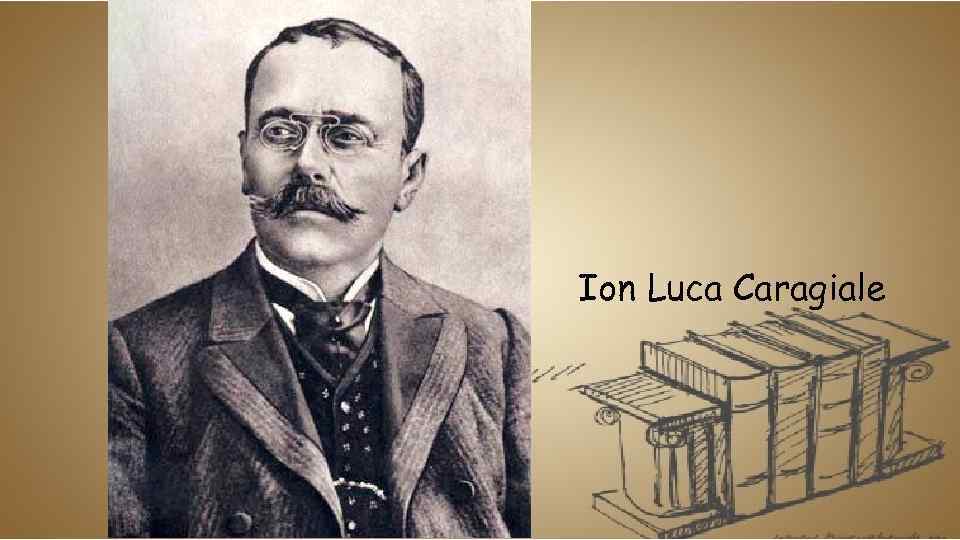 Ion Luca Caragiale 