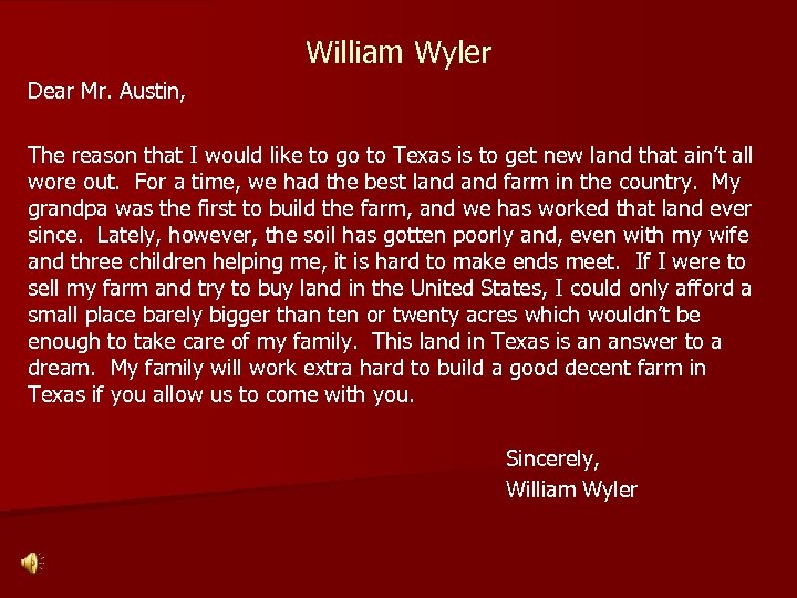 William Wyler Dear Mr. Austin, The reason that I would like to go to