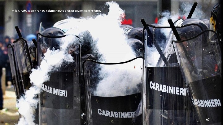 Milan, Italy. more than 50 Italian cities to protest government reforms. 47 