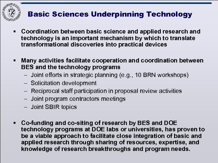 Basic Sciences Underpinning Technology § Coordination between basic science and applied research and technology