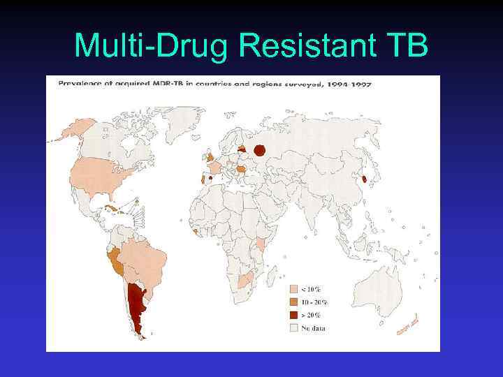 Multi-Drug Resistant TB 