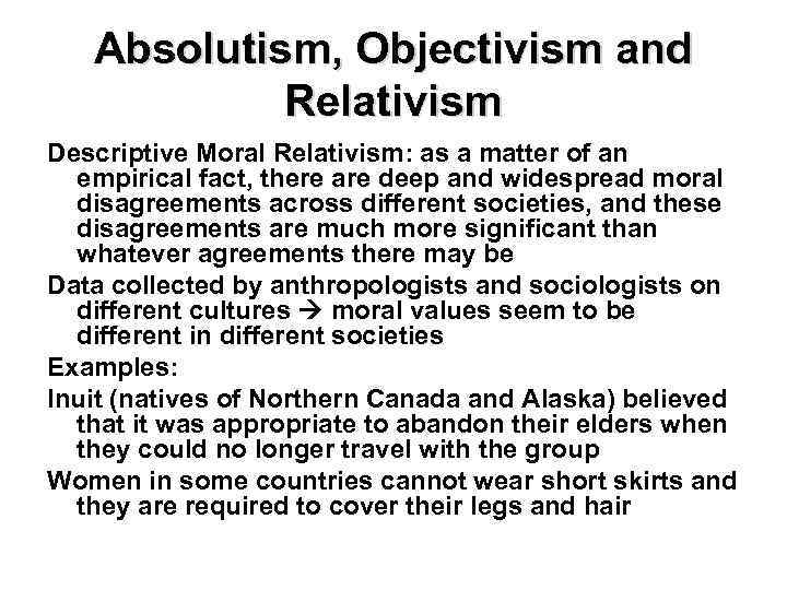Moral relativism vs objectivism