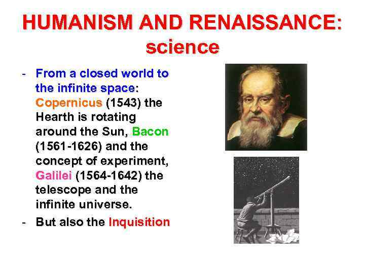 HUMANISM AND RENAISSANCE: science - From a closed world to the infinite space: Copernicus