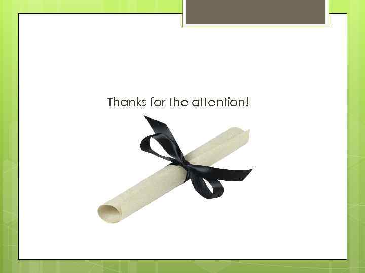 Thanks for the attention! 