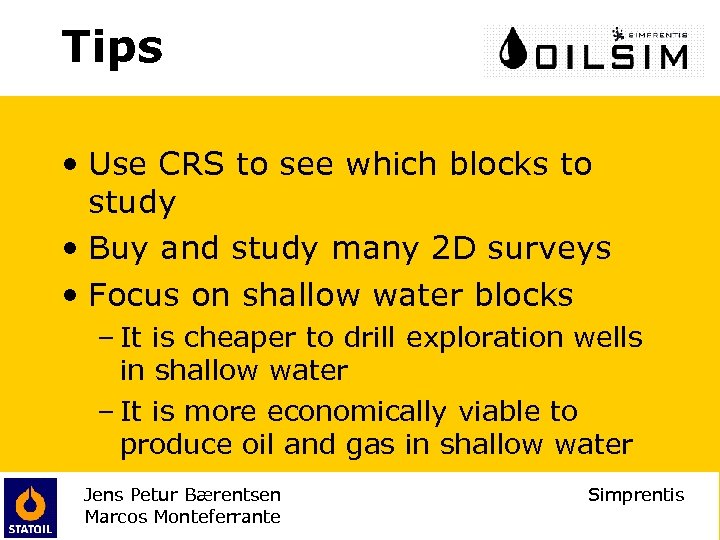 Tips • Use CRS to see which blocks to study • Buy and study