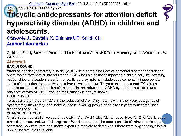 Cochrane Database Syst Rev. 2014 Sep 19; (9): CD 006997. doi: 1 0. 1002/14651858.