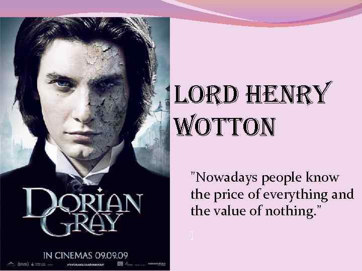 Lord Henry Wotton 