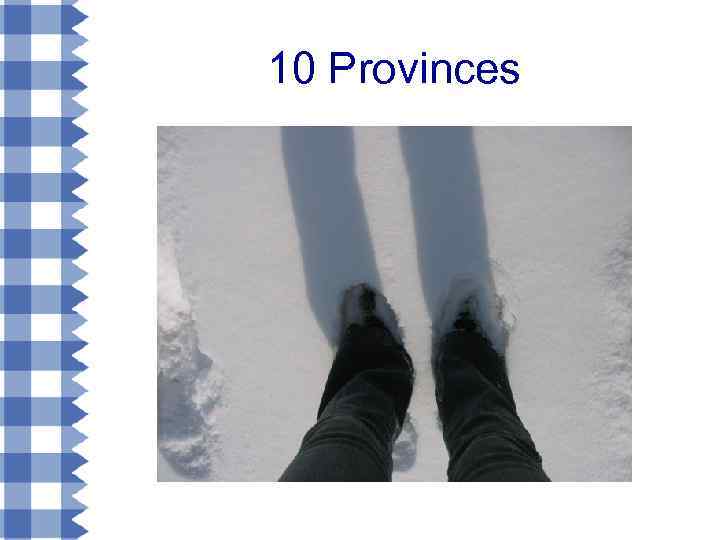 10 Provinces 