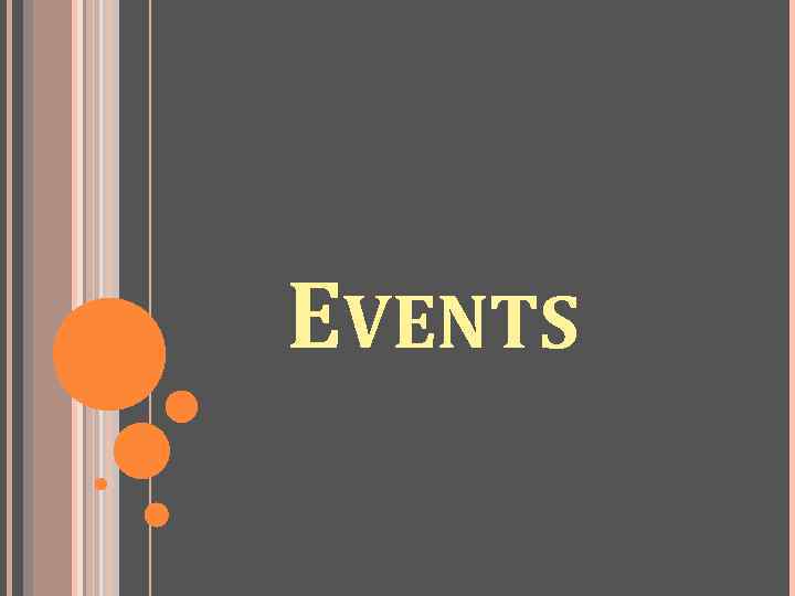 EVENTS 