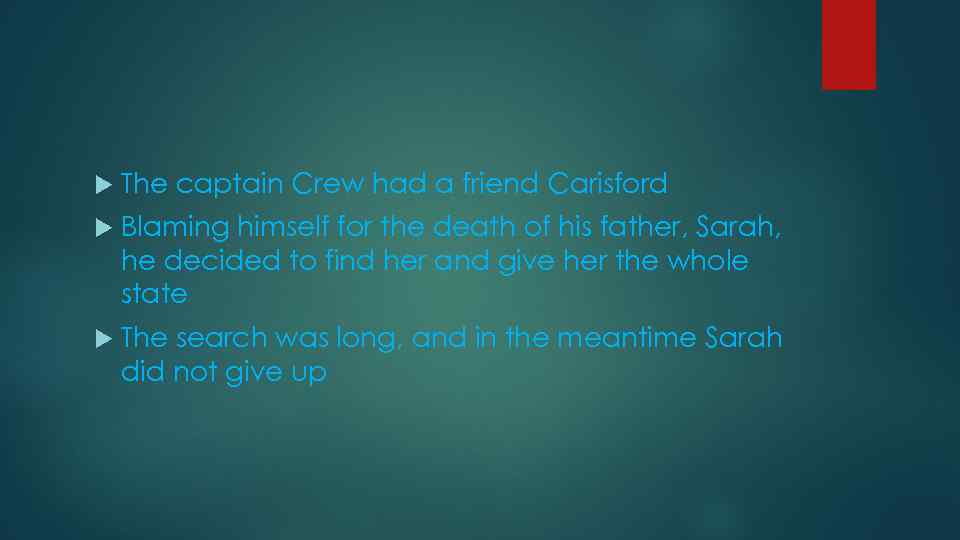  The captain Crew had a friend Carisford Blaming himself for the death of