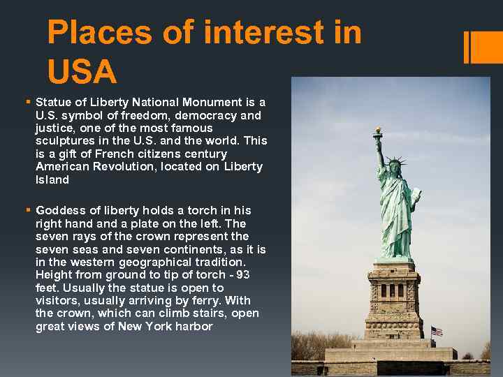 Places of interest in USA § Statue of Liberty National Monument is a U.