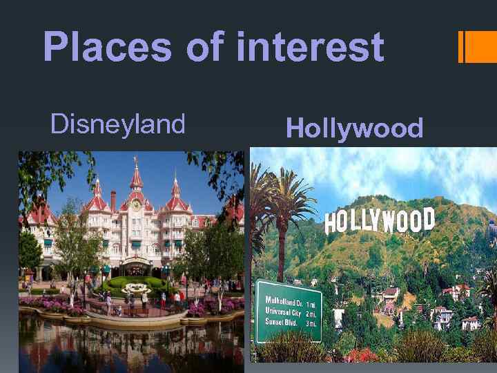 Places of interest Disneyland Hollywood 