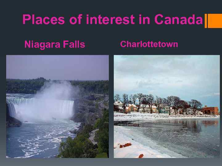 Places of interest in Canada Niagara Falls Charlottetown 